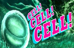 Cell! Cell! Cell!