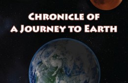 Chronicle of a Journey to Earth