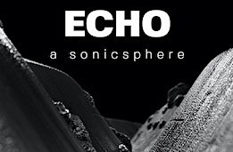 ECHO - a sonicsphere