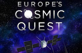 Europe's Cosmic Quest