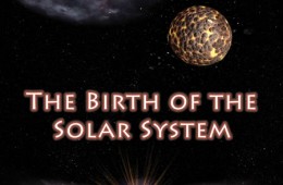 The Birth of the Solar System